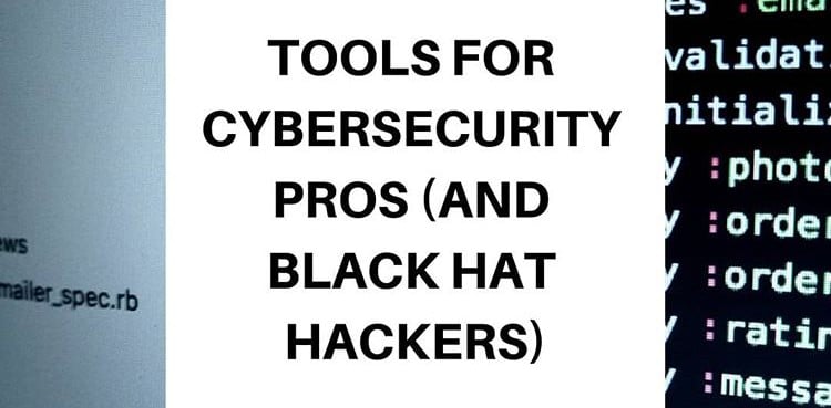 tools for cybersecurity expert and hackers